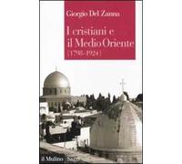 I cristiani e il Medio Oriente (1789-1924)