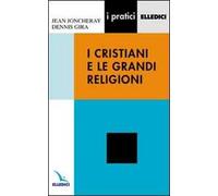 I cristiani e le grandi religioni