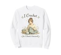 I Crochet So I Don't Unravel Calming Hobby Knitting Craft Felpa