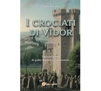 I crociati di Vidor