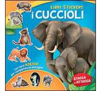 I cuccioli. Con adesivi. Ediz. a colori