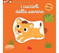 I cuccioli della savana. Stacca e gioca. Ediz. a colori