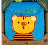 I cuccioli di stoffa. Ediz. a colori