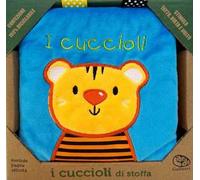 I cuccioli di stoffa. Ediz. a colori
