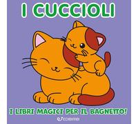I cuccioli. Ediz. illustrata