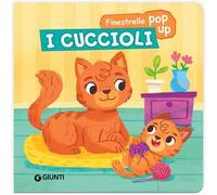 I cuccioli. Finestrelle pop up. Ediz. a colori