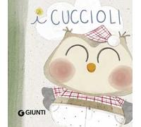 I cuccioli. Libro passeggino. Ediz. a colori