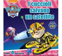I cuccioli salvano un satellite. Paw Patrol. Libro puzzle