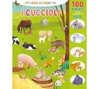 I cuccioli. Sticker sapientini. Ediz. illustrata