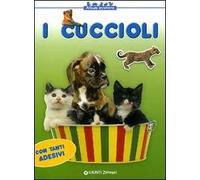 I cuccioli. Stickers. Ediz. illustrata