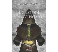 I custodi del cipresso