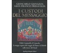 I custodi del messaggio