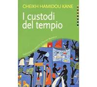 I custodi del tempio