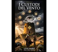 I CUSTODI DEL VENTO