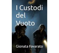 I Custodi del Vuoto