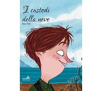 I custodi della neve
