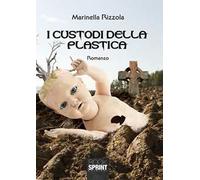I custodi della plastica