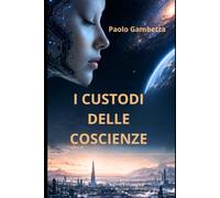 I CUSTODI DELLE COSCIENZE