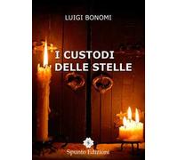 I custodi delle stelle