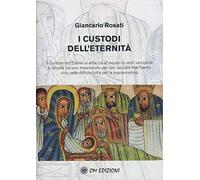 I custodi dell'eternità