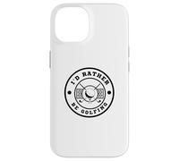 I’d Rather Be Golfing Funny Golf Lover Golf Enthusiast Custodia per iPhone 14