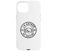 I’d Rather Be Golfing Funny Golf Lover Golf Enthusiast Custodia per iPhone 15 Plus