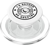I’d Rather Be Golfing Funny Golf Lover Golf Enthusiast PopSockets PopGrip per MagSafe