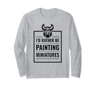 I d Rather Be Painting Miniatures Table Gaming Rpg Mini Maglia a Manica