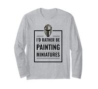 I d Rather Be Painting Miniatures Table Gaming Rpg Mini Maglia a Manica