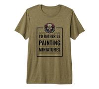 I d Rather Be Painting Miniatures Table Gaming Rpg Mini Maglietta Premium