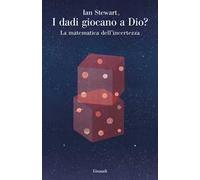 I dadi giocano a Dio? La matematica dell'incertezza