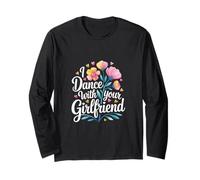 I Dance with Your Girlfriend Dancere Umorismo Maschile |- Maglia a Manica