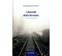 I dannati della ferrovia