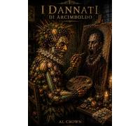 I Dannati di Arcimboldo