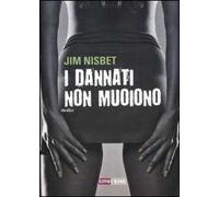 I dannati non muoiono