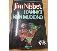 I dannati non muoiono