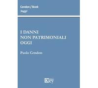 I danni non patrimoniali oggi