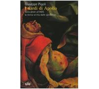 I dardi di Apollo. Dalla peste all'AIDS, la storia scritta dalle pandemie