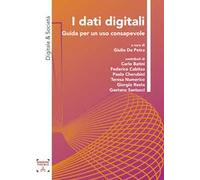 I dati digitali. Guida per un uso consapevole