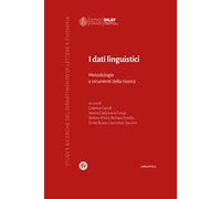 I dati linguistici. Metodologie e strumenti della ricerca