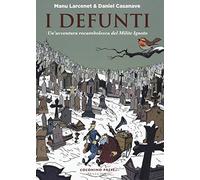I defunti. Un'avventura rocambolesca del Milite Ignoto