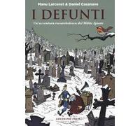 I defunti. Un'avventura rocambolesca del Milite Ignoto