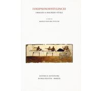 I deipnosofisti lincei. Omaggio a Maurizio Vitale