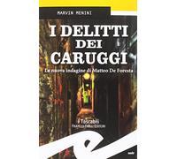 I delitti dei caruggi. La nuova indagine di Matteo De Foresta