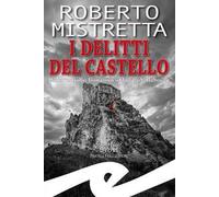 I delitti del castello. Il maresciallo Bonanno indaga a Villabosco