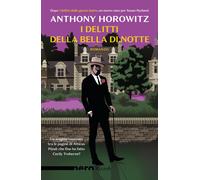 I delitti della bella di notte - Horowitz Anthony