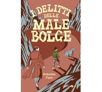 I delitti delle Malebolge - Fiore Antonino