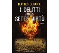 I delitti delle sette virtù