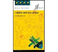 I delitti dell'oro cinese. I casi del giudice Dee