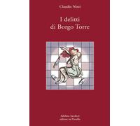 I delitti di Borgo Torre [Paperback] [Aug 11, 2017] Nizzi, Claudio